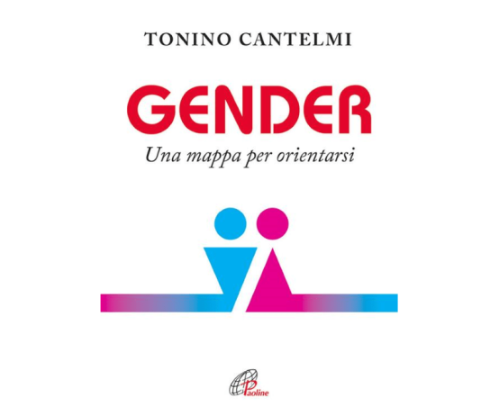 Gender, una mappa per orientarsi, di Tonino Cantelmi